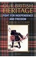 Our British Heritage - Volume I