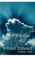Voice Unheard