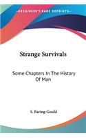 Strange Survivals: Some Chapters In The History Of Man(English)