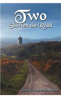 Two Shorten the Road