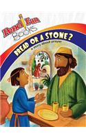 Bread or Stone
