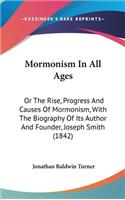 Mormonism In All Ages