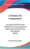 A Treatise on Computation