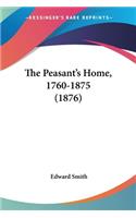 Peasant's Home, 1760-1875 (1876)