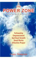 The Power Zone: Living the Spirit-Directed Life
