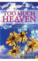 Too Much Heaven