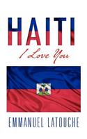 Haiti, I Love You