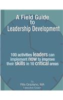 A Field Guide to Leadership Development