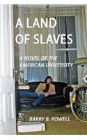 A land of slaves