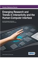 Emerging Research and Trends in Interactivity and the Human-Computer Interface