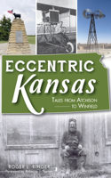 Eccentric Kansas