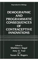 Demographic and Programmatic Consequences of Contraceptive Innovations