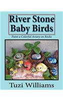 River Stone Baby Birds