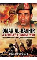 Omar Al-Bashir and Africa's Longest War