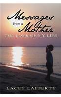 Messages from a Mother