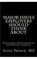 Major Issues Employers Should Think About