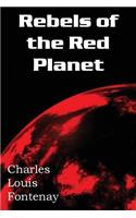 Rebels of the Red Planet