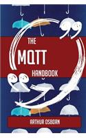 The MQTT Handbook - Everything You Need To Know About MQTT