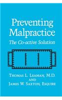 Preventing Malpractice