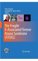 The Fragile X-Associated Tremor Ataxia Syndrome (FXTAS)