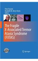 Fragile X-Associated Tremor Ataxia Syndrome (Fxtas)