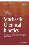 Stochastic Chemical Kinetics