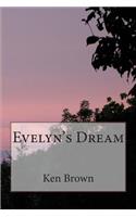 Evelyn's Dream 2nd Ed.