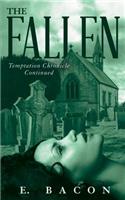 The Fallen: Chronicle Of Temptation Continued(2 Temptation Chronicles)
