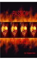 Passion To Words