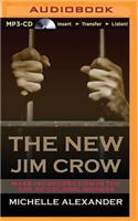 The New Jim Crow