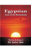Egyptian Texts of the Bronzebook