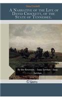 A Narrative of the Life of David Crockett, of the State of Tennessee.