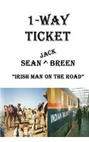 1-Way Ticket