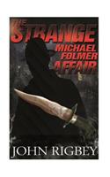 The Strange Michael Folmer Affair