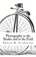 Photography in the Studio and in the Field