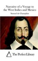 Narrative of a Voyage to the West Indies and Mexico: (English)