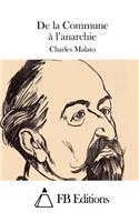 De la Commune à l'anarchie: (French)
