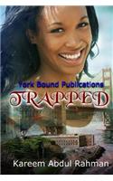 Trapped