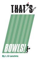 That's Bowls