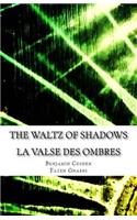 Waltz of Shadows