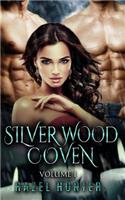 Silver Wood Coven Volume 1: A Witch and Warlock Romance Series(Silver Wood Coven)