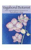 Vagabond Botanist: Adult Coloring Book(Vagabond Mindfulness Coloring Book)