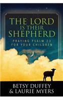 The Lord is Their Shepherd