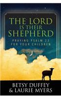 Lord is Their Shepherd