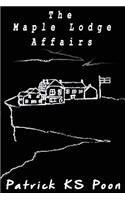 Maple Lodge Affairs