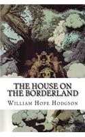 The House on the Borderland