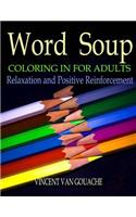 Word Soup - Coloring in for Adults