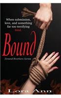 Bound (Strand Brothers Series, Book 2)