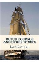 Dutch Courage and Other Stories