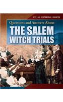 Questions and Answers about the Salem Witch Trials